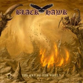 Audio The End Of The World Black Hawk