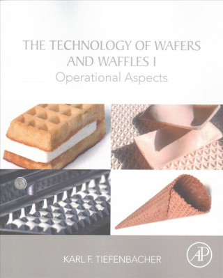 Kniha Technology of Wafers and Waffles I Karl Tiefenbacher