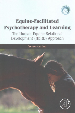Könyv Equine-Facilitated Psychotherapy and Learning Veronica Lac