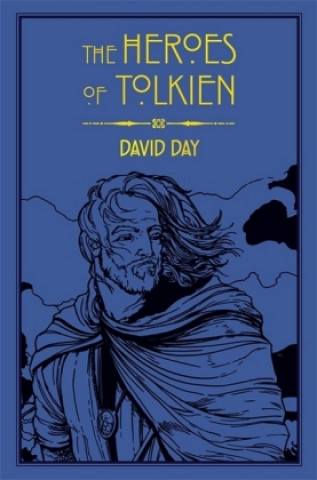 Könyv The Heroes of Tolkien David Day