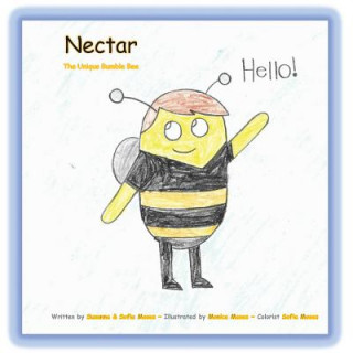 Kniha Nectar - The Unique Bumble Bee Susanna Moses