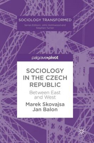 Könyv Sociology in the Czech Republic Marek Skovajsa