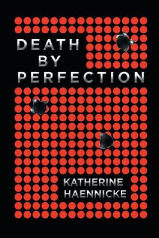 Könyv Death by Perfection Katherine Haennicke