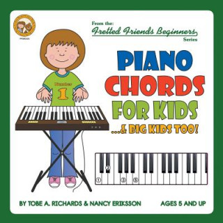 Książka Piano Chords For Kids...& Big Kids Too! Tobe A. Richards