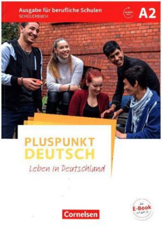 Książka Pluspunkt Deutsch A2 - Ausgabe für berufliche Schulen - Schülerbuch Evangelia Karagiannakis