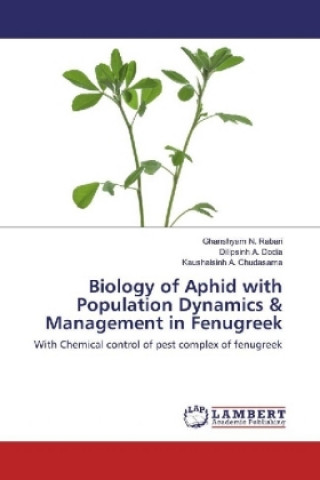 Carte Biology of Aphid with Population Dynamics & Management in Fenugreek Ghanshyam N. Rabari