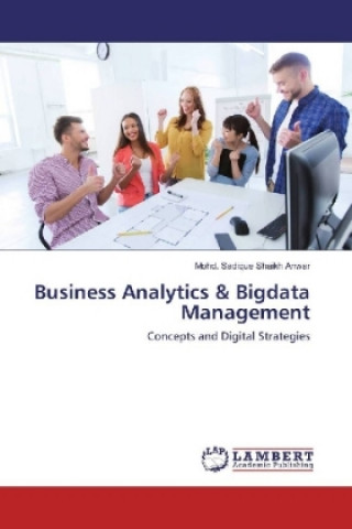 Kniha Business Analytics & Bigdata Management Mohd. Sadique Shaikh Anwar