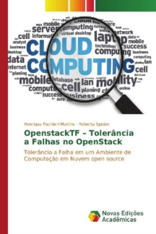 Knjiga OpenstackTF - Tolerância a Falhas no OpenStack Henrique Pachioni Martins