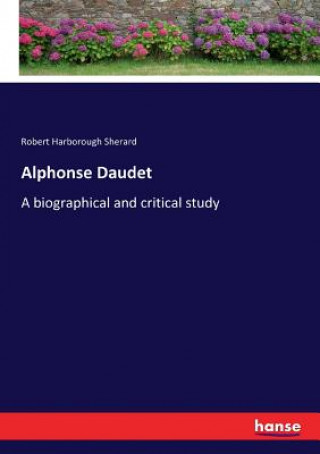 Buch Alphonse Daudet Robert Harborough Sherard