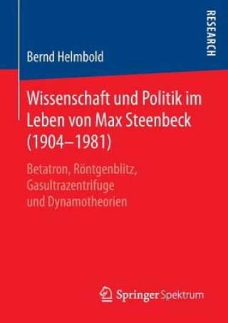 Könyv Wissenschaft Und Politik Im Leben Von Max Steenbeck (1904-1981) Bernd Helmbold