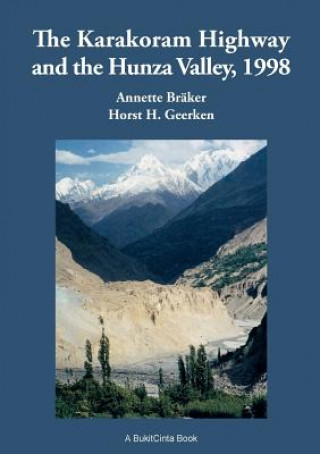 Carte Karakoram Highway and the Hunza Valley, 1998 Horst H Geerken