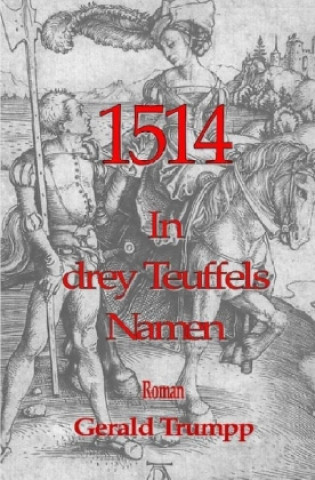 Książka 1514 - In drey Teuffels Namen Gerald Trumpp