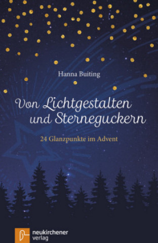 Livre Von Lichtgestalten und Sterneguckern Hanna Buiting