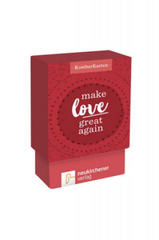 Hra/Hračka KostbarKarten: make love great again Anja Schäfer