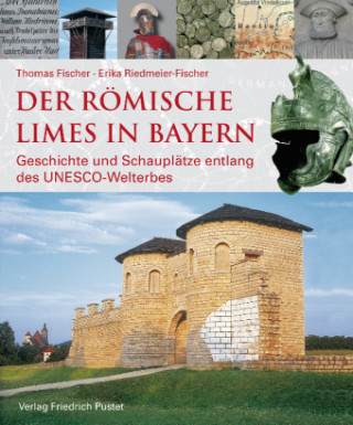 Carte Der römische Limes in Bayern Thomas Fischer