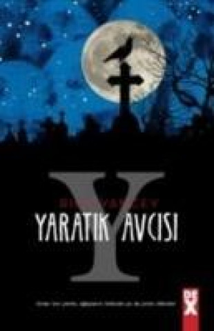 Livre Yaratik Avcisi Rick Yancey