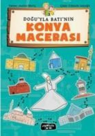 Könyv Bir Konya Macerasi Asena Meric