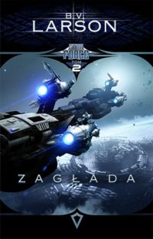 Book Star Force Tom 2 Zaglada Larson B.V.