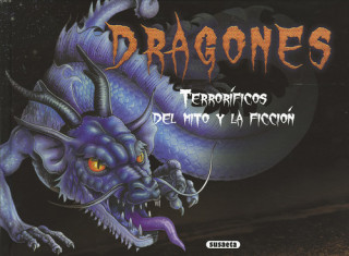 Kniha Dragones terroríficos del mito y la ficción 