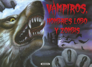 Knjiga Vampiros, hombres lobo y zombis 