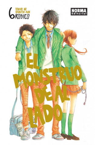 Buch EL MONSTRUO DE AL LADO 06 (TONARI NO KAIKAIBUTSUKUN) ROBICO