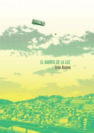 Buch EL BARRIO DE LA LUZ INIO ASANO