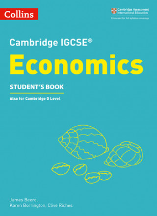 Kniha Cambridge IGCSE (TM) Economics Student's Book James Beere