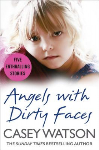 Kniha Angels with Dirty Faces CASEY WATSON