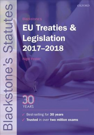 Carte Blackstone's EU Treaties & Legislation 2017-2018 Nigel Foster