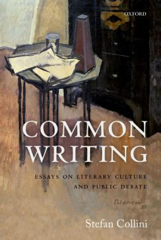 Könyv Common Writing Stefan Collini