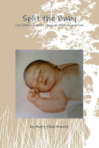 Kniha Split The Baby Mary Ellen Mannix