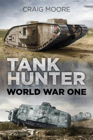 Könyv Tank Hunter Craig Moore