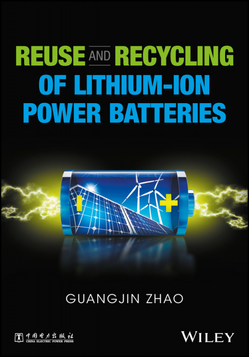Carte Reuse and Recycling of Lithium-Ion Power Batteries GUANGJIN ZHAO