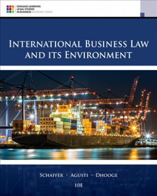 Carte International Business Law and Its Environment Richard Schaffer