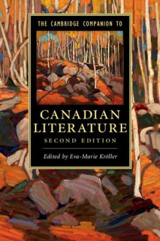 Книга Cambridge Companion to Canadian Literature Eva-Marie Kroller