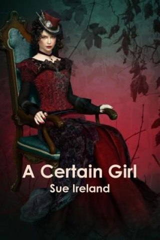 Książka Certain Girl Sue Ireland