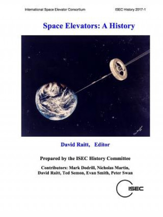 Knjiga Space Elevators: A History David Raitt