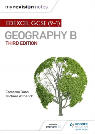 Kniha My Revision Notes: Edexcel GCSE (9-1) Geography B Third Edition Cameron Dunn