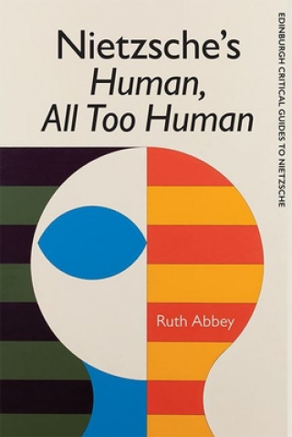Buch Nietzsche'S Human All Too Human Ruth Abbey