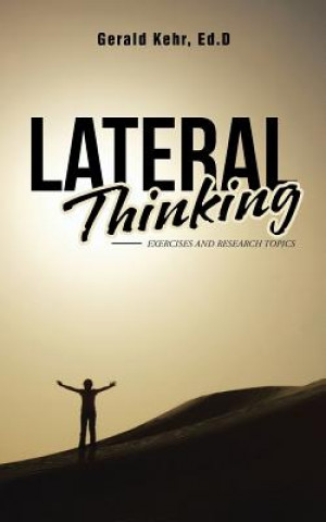 Carte Lateral Thinking ED.D. GERALD KEHR