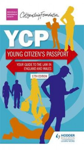 Könyv Young Citizen's Passport Seventeenth Edition The Citizenship Foundation