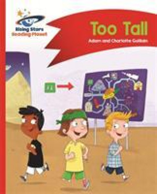 Kniha Reading Planet - Too Tall - Red B: Comet Street Kids Adam Guillain