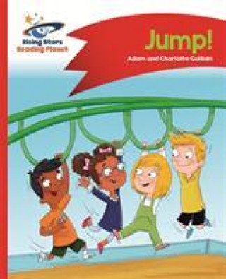 Kniha Reading Planet - Jump! - Red A: Comet Street Kids Adam Guillain