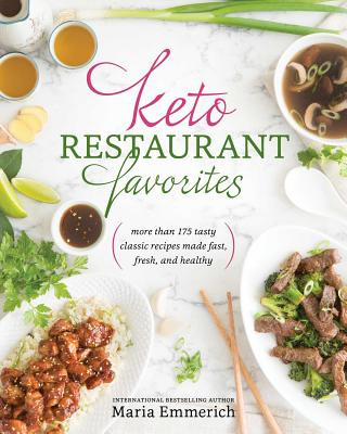 Kniha Keto Restaurant Favorites Maria Emmerich