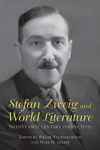 Książka Stefan Zweig and World Literature Birger Vanwesenbeeck