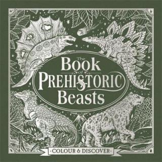 Kniha Book of Prehistoric Beasts Jonny Marx