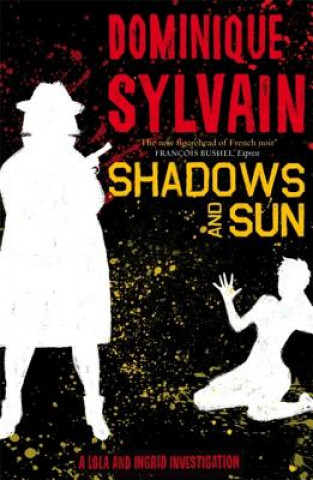 Kniha Shadows and Sun Dominique Sylvain