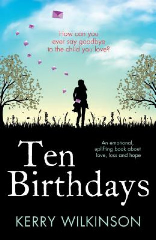 Buch Ten Birthdays KERRY WILKINSON