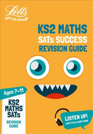 Kniha KS2 Maths SATs Revision Guide Letts KS2