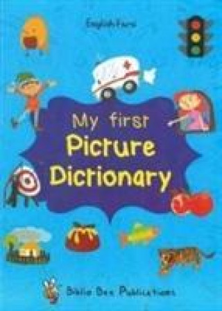 Kniha My First Picture Dictionary: English-Farsi with Over 1000 Words Maria Watson